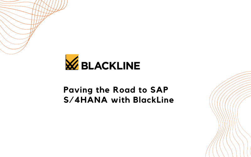 Paving the Road to SAP S/4HANA with BlackLine